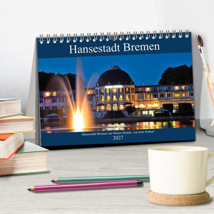 Produktbild: Hansestadt Bremen zur blauen Stunde (Tischkalender 2027 DIN A5 quer), CALVENDO Monatskalender