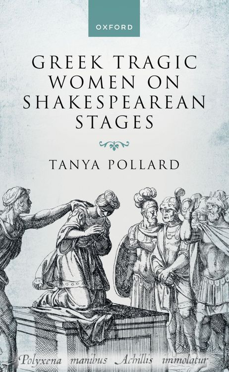Produktbild: Greek Tragic Women on Shakespearean Stages