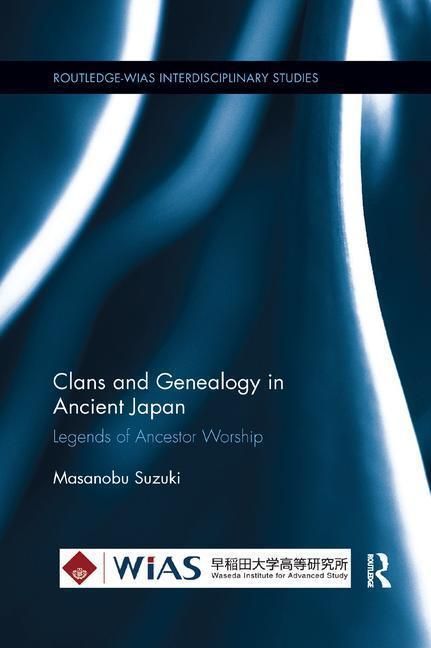 Produktbild: Suzuki, M: Clans and Genealogy in Ancient Japan