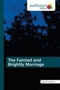 Produktbild: The Fainted and Brightly Marriage