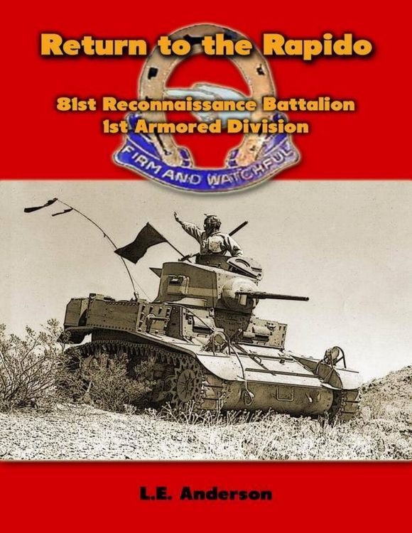 Produktbild: Return to the Rapido: 81st Reconnaissance Battalion, 1st Armored Division