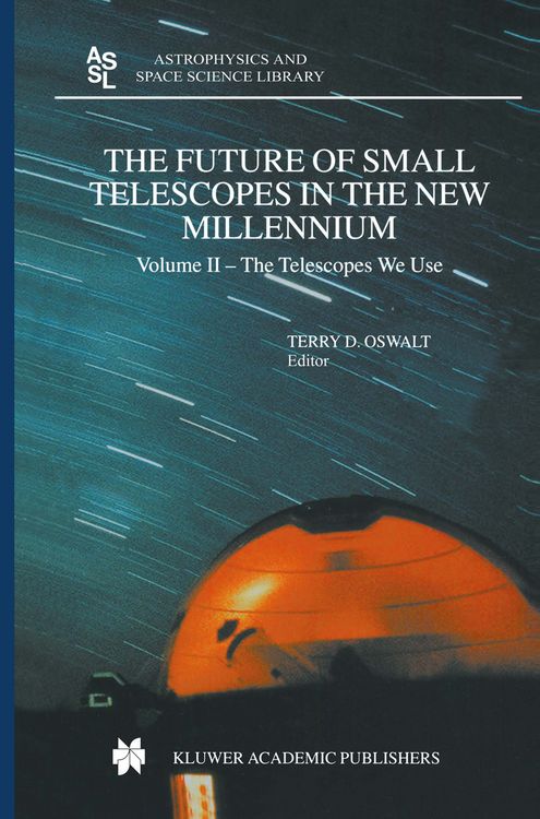 Produktbild: The Future of Small Telescopes in the New Millennium