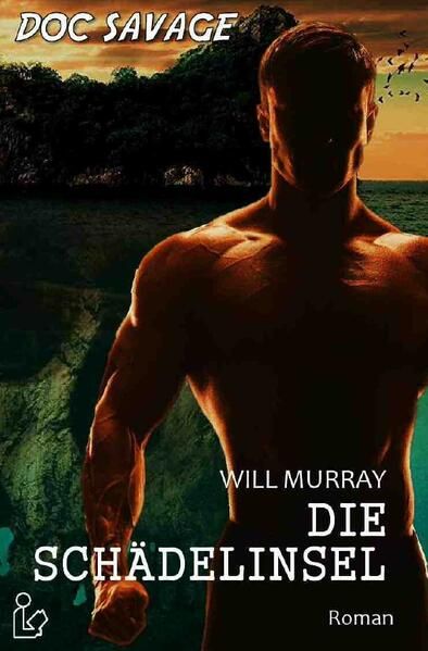 Produktbild: Doc Savage - die Sch&auml;delinsel