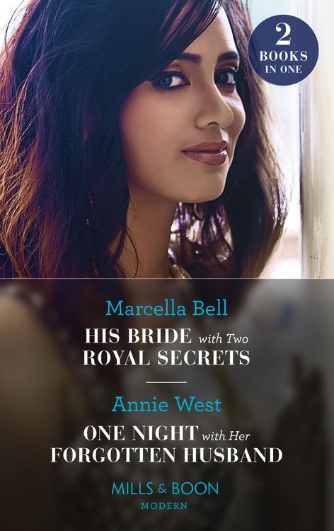 Produktbild: His Bride With Two Royal Secrets / One Night With Her Forgotten Husband