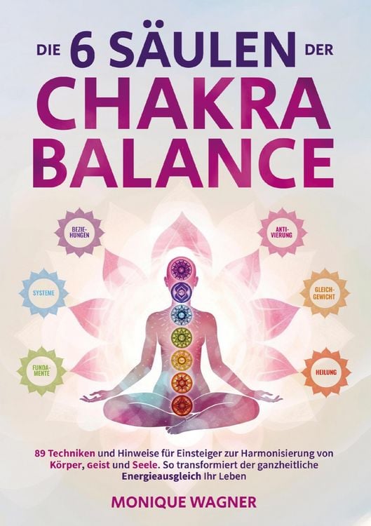 Produktbild: Die 6 S&auml;ulen der Chakra-Balance