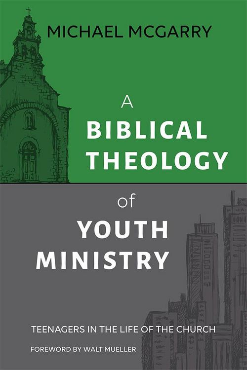 Produktbild: A Biblical Theology of Youth Ministry