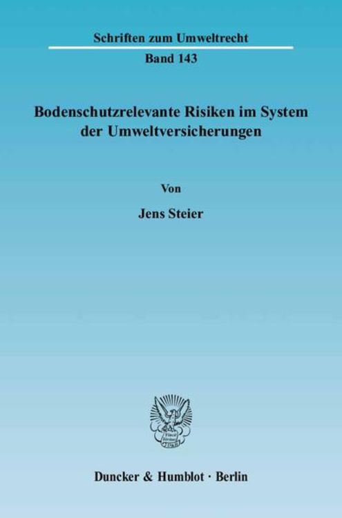 Bild vom Artikel Bodenschutzrelevante Risiken im System der Umweltversicherungen. vom Autor Jens Steier