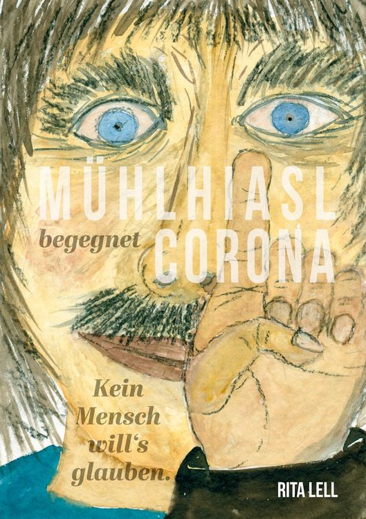Produktbild: M&uuml;hlhiasl begegnet Corona