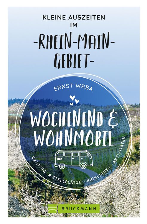 Produktbild: Wochenend und Wohnmobil - Kleine Auszeiten im Rhein-Main-Gebiet