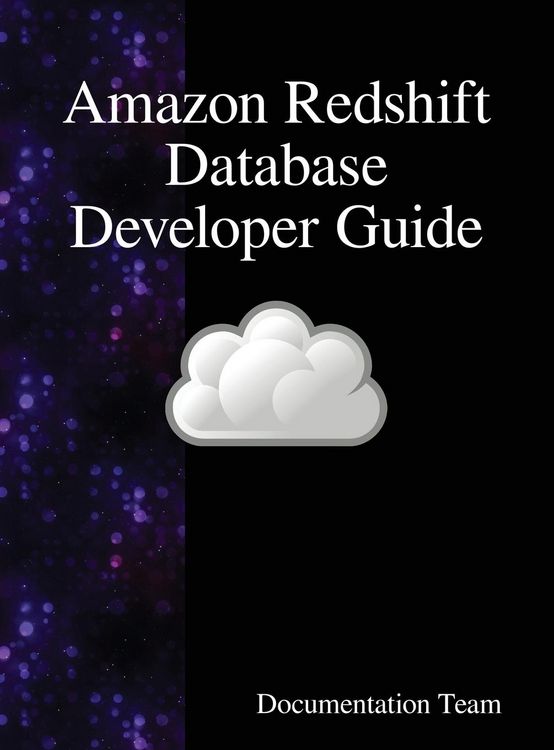 Produktbild: Amazon Redshift Database Developer Guide