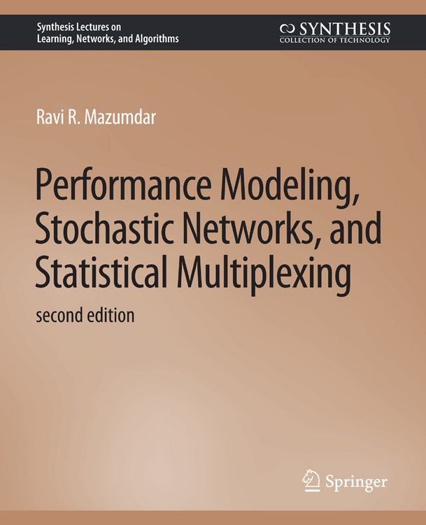 Produktbild: Performance Modeling, Stochastic Networks, and Statistical Multiplexing, Second Edition
