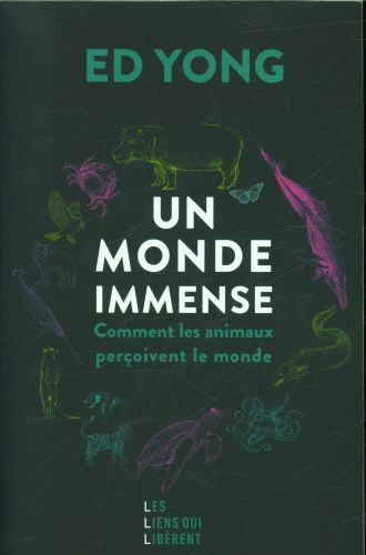 Produktbild: Un monde immense : comment les animaux per&ccedil;oivent le monde
