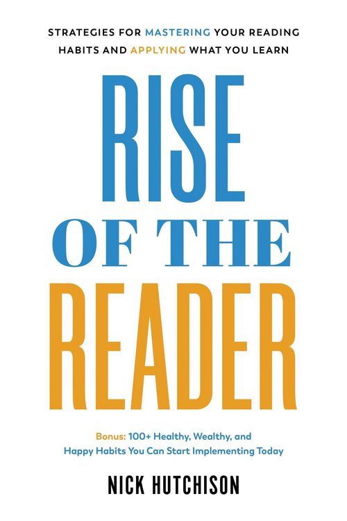 Produktbild: Rise of the Reader: Strategies For Mastering Your Reading Habits and Applying What You Learn