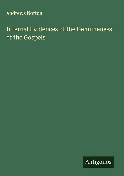 Produktbild: Internal Evidences of the Genuineness of the Gospels