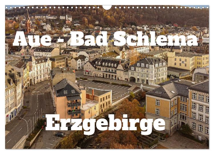 Produktbild: Aue - Bad Schlema Erzgebirge (Wandkalender 2026 DIN A3 quer), CALVENDO Monatskalender