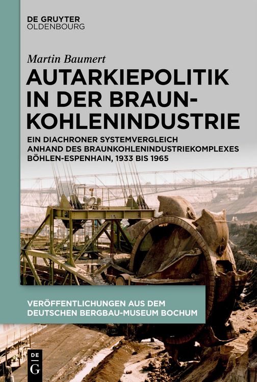 Produktbild: Autarkiepolitik in der Braunkohlenindustrie