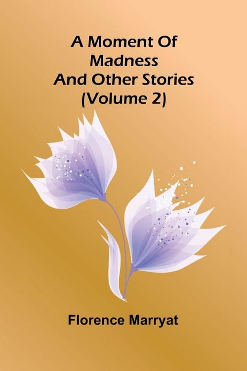 Produktbild: A moment of madness, and other stories (Volume 2)