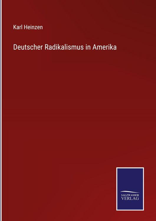 Produktbild: Deutscher Radikalismus in Amerika