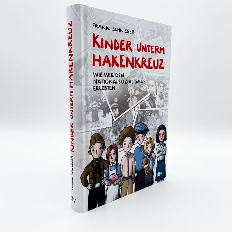 Produktbild: Kinder unterm Hakenkreuz &ndash; Wie wir den Nationalsozialismus erlebten