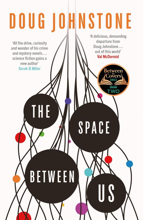Produktbild: The Space Between Us: This year's most life-affirming, awe-inspiring read