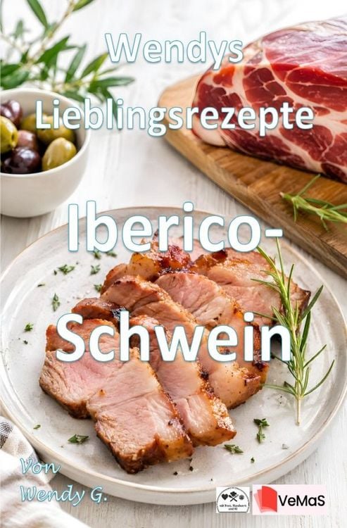 Produktbild: Wendys Lieblingsrezepte - Iberico-Schwein