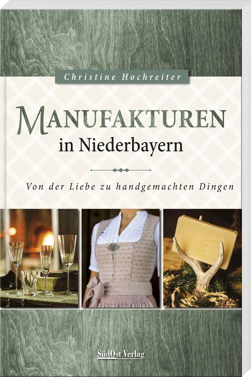 Produktbild: Manufakturen in Niederbayern