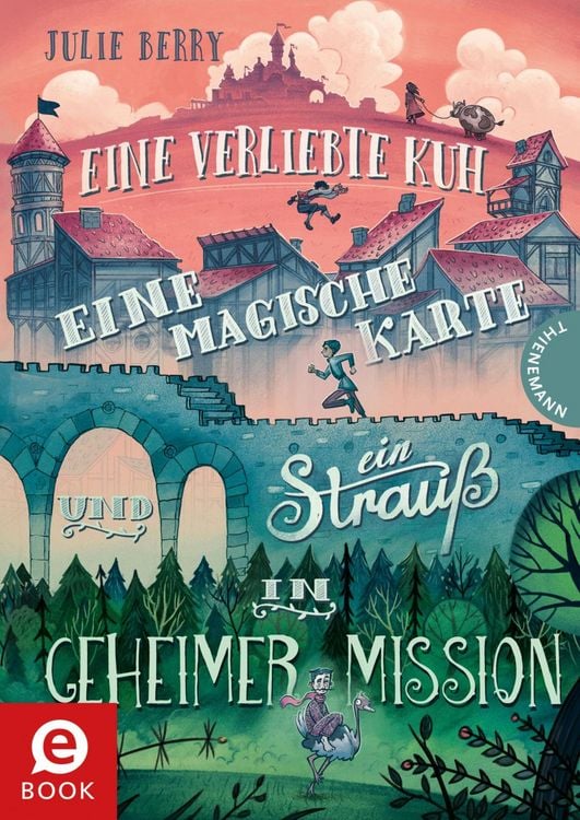 Produktbild: Eine verliebte Kuh, eine magische Karte und ein Strau&szlig; in geheimer Mission