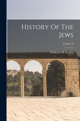 Produktbild: History Of The Jews; Volume V