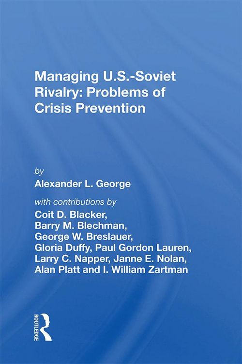 Produktbild: Managing U.S.-Soviet Rivalry: Problems of Crisis Prevention