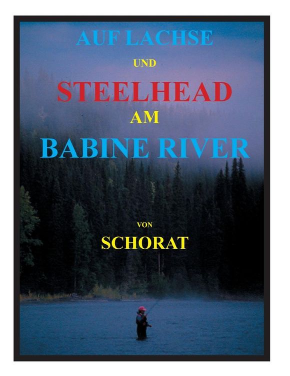 Produktbild: Auf Lachse und Steelhead am Babine River