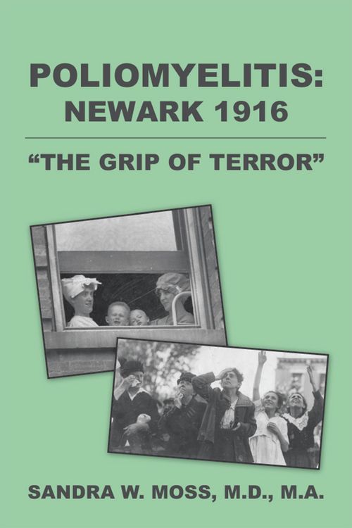 Produktbild: Poliomyelitis: Newark 1916