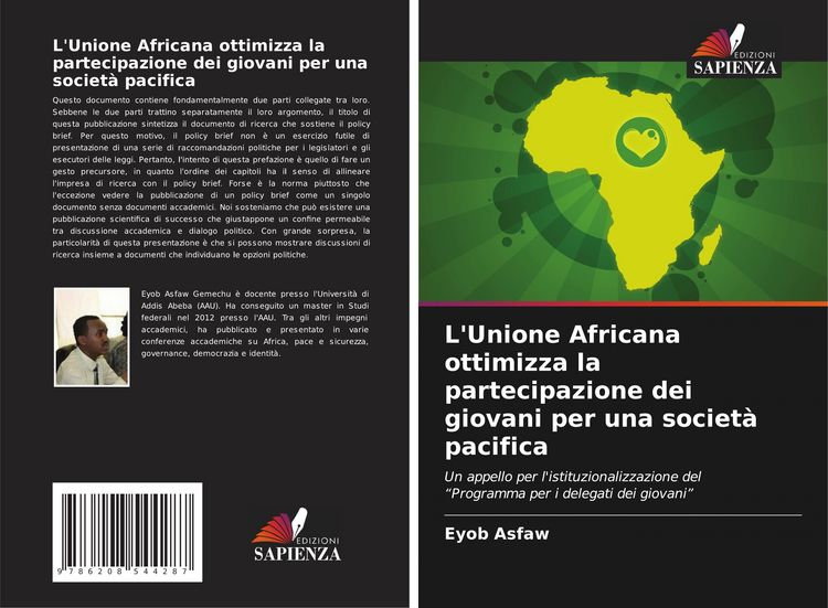 Produktbild: L'Unione Africana ottimizza la partecipazione dei giovani per una societ&agrave; pacifica