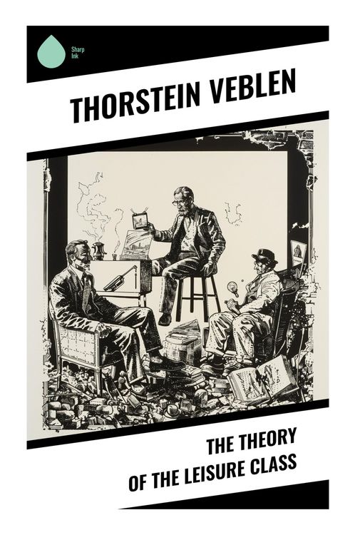 Produktbild: The Theory of the Leisure Class