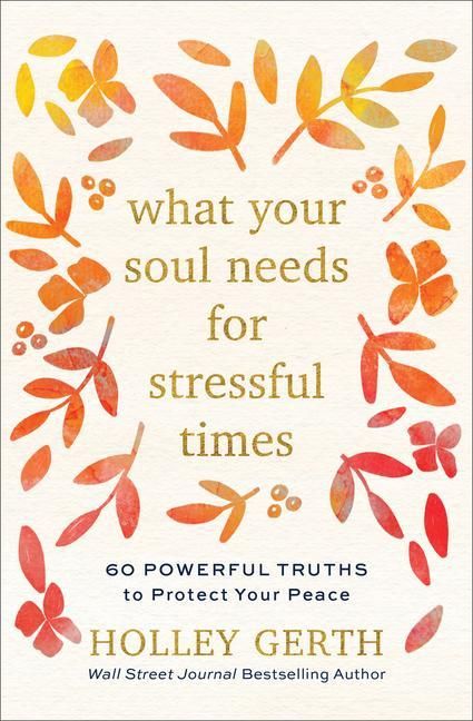 Produktbild: What Your Soul Needs for Stressful Times