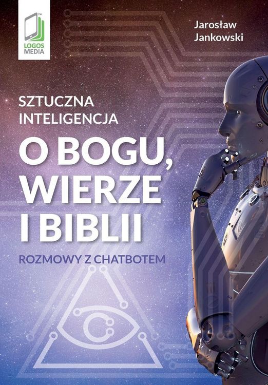 Produktbild: Sztuczna inteligencja o Bogu, wierze i Biblii