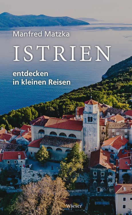 Produktbild: Istrien entdecken in kleinen Reisen