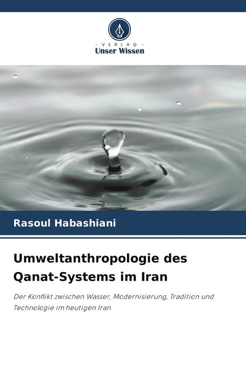 Produktbild: Umweltanthropologie des Qanat-Systems im Iran
