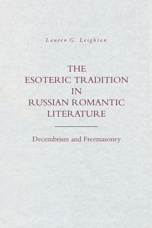 Produktbild: The Esoteric Tradition in Russian Romantic Literature