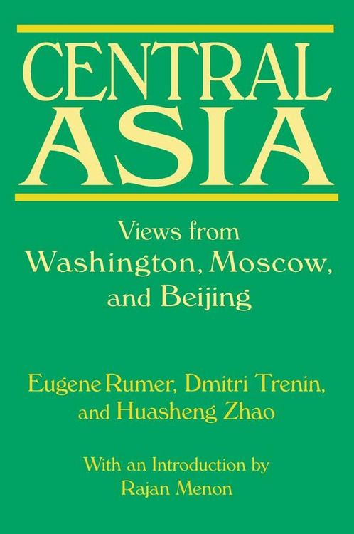 Produktbild: Central Asia: Views from Washington, Moscow, and Beijing