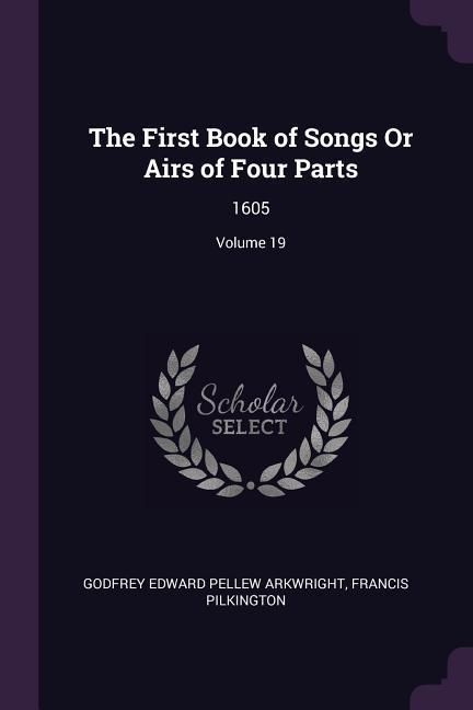 Produktbild: The First Book of Songs Or Airs of Four Parts