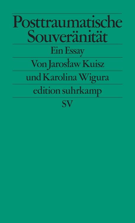 Bild vom Artikel Posttraumatische Souveränität vom Autor Jarosław Kuisz