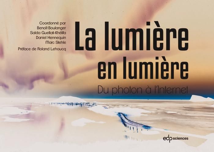 Produktbild: La lumi&egrave;re en lumi&egrave;re