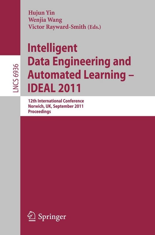 Produktbild: Intelligent Data Engineering and Automated Learning -- IDEAL 2011