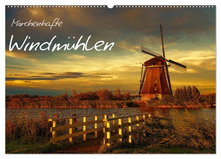Produktbild: M&auml;rchenhafte Windm&uuml;hlen (Wandkalender 2026 DIN A2 quer), CALVENDO Monatskalender