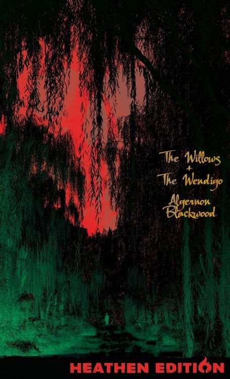 Produktbild: The Willows + The Wendigo (Heathen Edition)