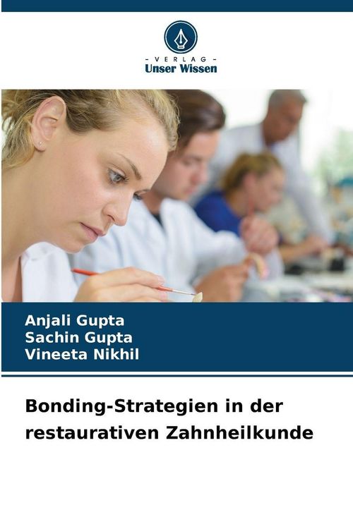 Produktbild: Bonding-Strategien in der restaurativen Zahnheilkunde