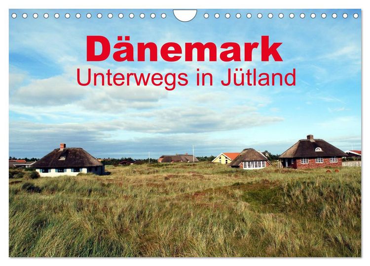 Produktbild: D&auml;nemark - Unterwegs in J&uuml;tland (Wandkalender 2026 DIN A4 quer), CALVENDO Monatskalender
