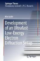 Produktbild: Development of an Ultrafast Low-Energy Electron Diffraction Setup