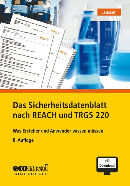 Produktbild: Das Sicherheitsdatenblatt nach REACH und TRGS 220