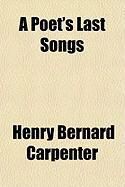 Produktbild: A Poet's Last Songs